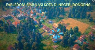 Fabledom Simulasi Kota di Negeri Dongeng