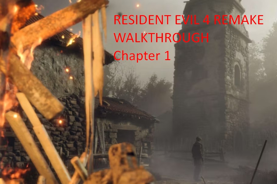 re4-remake-walkthrough-chapter-1