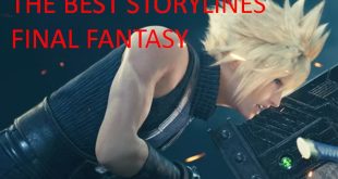 Final Fantasy Best Storylines